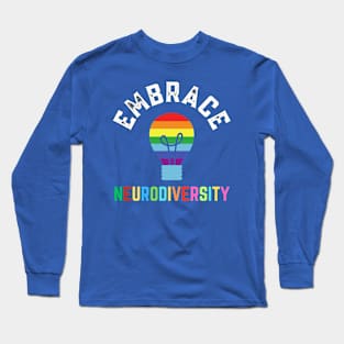 EMBRACE NEUROADVERSITY Long Sleeve T-Shirt